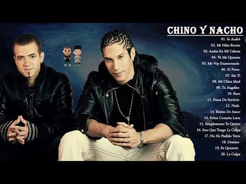 CHINO.Y.NACHO GRANDES EXITOS || MEJORES CANCIONES CHINO.Y.NACHO 2021