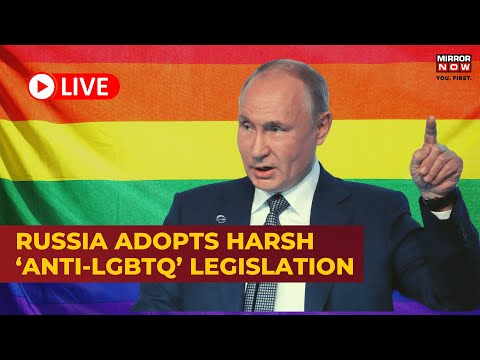 Russia ‘Anti-LGBTIQ’ Legislation | Putin Signs Law Expanding Rules against ‘LGBTIQ Propaganda’