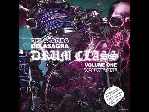DELASAGRA - Drum Class Vol.1 Prod by INHOR