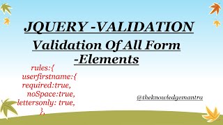 JQuery Validation Of All Type Of Form Element In One Video || Full Explanation