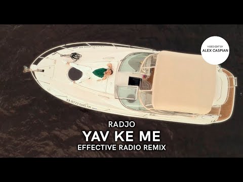 Radjo - Yav Ke Me (Effective Radio Remix) (2022) [Video Edit]