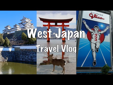 West Japan 日本 Travel Vlog- Osaka | Kyoto | Hiroshima | Miyajima | Nara | Kobe | Kurashiki | Himeji