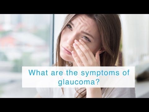 What are the symptoms of glaucoma?