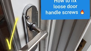 How to fix loose door handle screws🔥✔