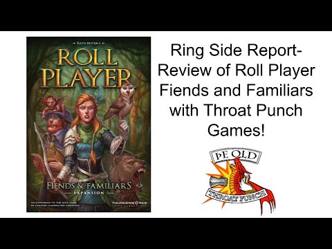 Ring Side Report- Board Game Review of Roll Player: Fiends and Familiars!
