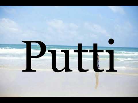 How To Pronounce Putti🌈🌈🌈🌈🌈🌈Pronunciation Of Putti