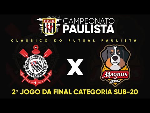MAGNUS X CORINTHIANS | FINAL CAMPEONATO PAULISTA FUTSAL 2021 | SUB 20