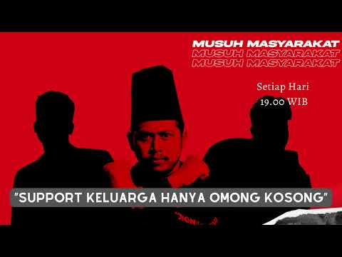 Musuh Masyarakat - Eps.88: Support Keluarga Hanya Omong Kosong