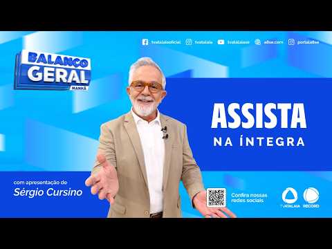 BALANÇO GERAL SERGIPE MANHÃ - AO VIVO: TV ATALAIA - 11/06/2026