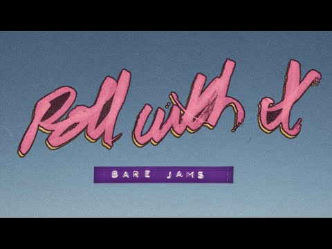 Bare Jams - Roll With It [Official Video]