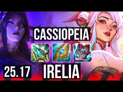 CASSIOPEIA vs IRELIA (TOP) | Godlike | KR Master | 25.17