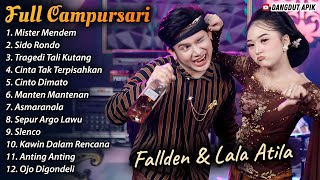 Download lagu MISTER MENDEM - SIDO RONDO - FALDEN FT LALA ATILLA - CAMPURSARI FULL ALBUM TERBARU 2026 mp3
