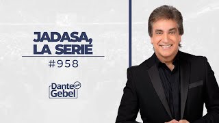 Dante Gebel #958 | Jadasa