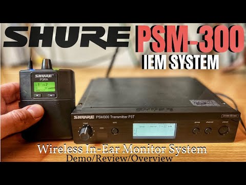 Shure PSM300 WIRELESS In Ear Monitor System - Demo/Overview/Review