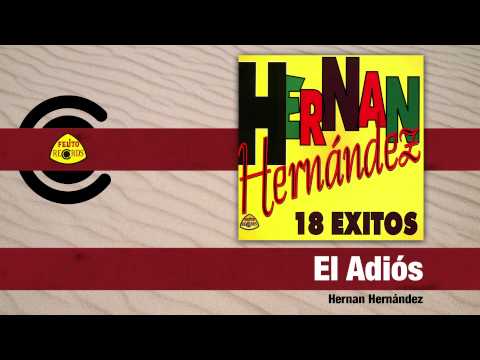 Hernan Hernández - El Adiós (Audio) | Felito Records