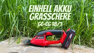 Einhell Akku Grasschere GE-CG 18/1 Li Solo Power X Change I Ausgepackt und ausprobiert