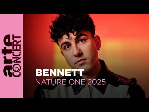 Bennett -  Nature One 2025 - ARTE Concert