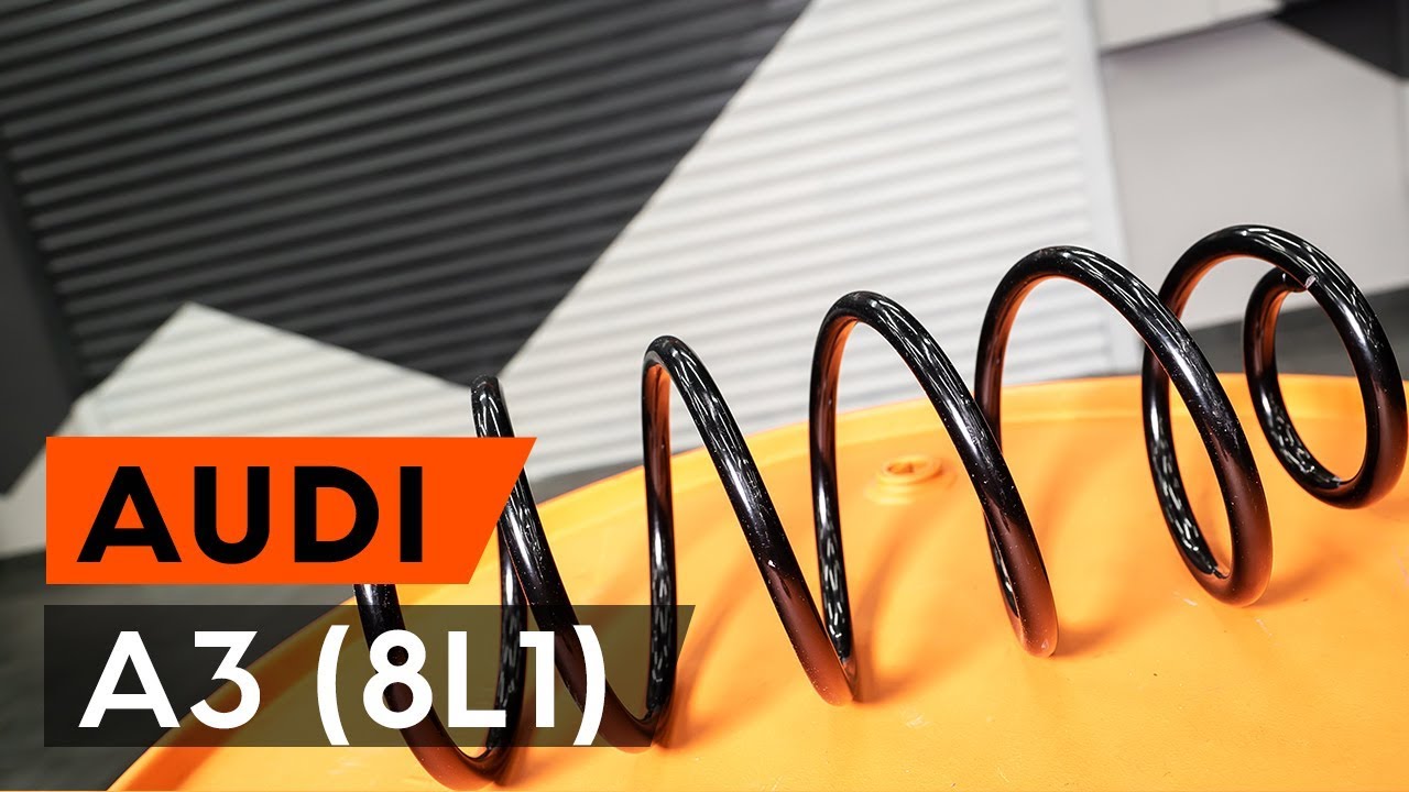 Cum să schimbați: arc spiral din față la Audi A3 8L1 | Ghid de înlocuire