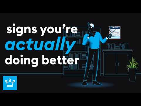 @alux - "Signs You're Actually Doing Better"