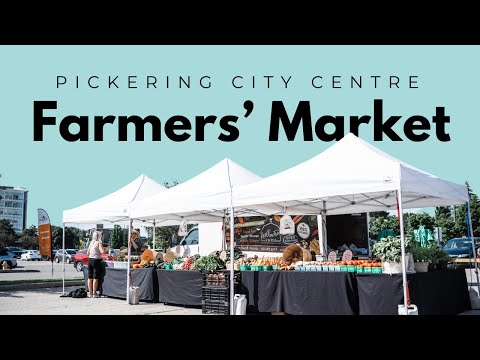 Pickering City Centre Farmers’ Market 2022