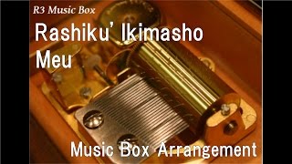 'Rashiku' Ikimasho/Meu [Music Box] (Anime "Pretty Soldier Sailor Moon SuperS" ED)