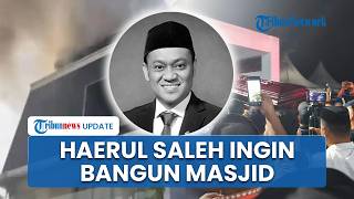 Obrolan Terakhir Haerul Saleh, Telepon Ingin Bangun Masjid di Tanah Kelahiran di Kolaka