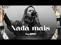Fhop Music NADA MAIS Ao Vivo