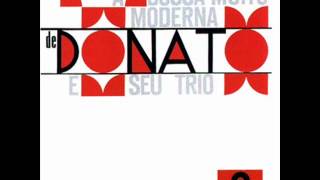 João Donato - LP A Bossa Muito Moderna De Donato E Seu Trio - Album Completo/Full Album