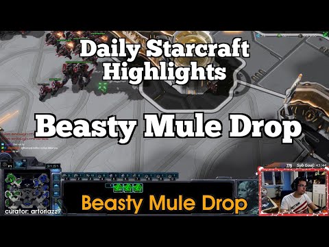Daily Starcraft Highlights: Beasty Mule Drop