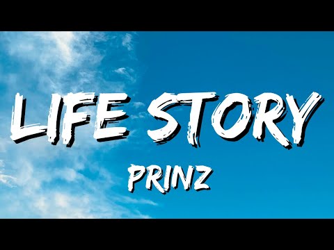Prinz - Life Story (Lyrics)