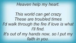 Wynonna Judd - Heaven Help My Heart Lyrics