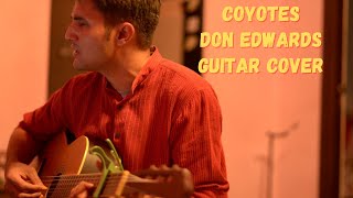 Coyotes - Don Edwards Cover (Tribute to Timothy Treadwell)