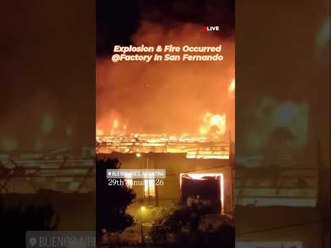 Major Explosion, fire struck in Buenos Aires.#buenos #sanfernando #brandsen #explosion #fire #viral