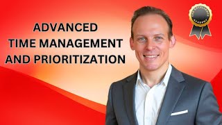 Advanced Project And Task Prioritization For Optimal Time Management And Work-Life-Balance
