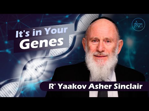 It's in Your Genes | Rabbi Yaakov Asher Sinclair
