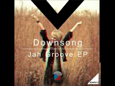DMR012 - Downsong - Jah Groove (Original Mix) [Digiment Records]