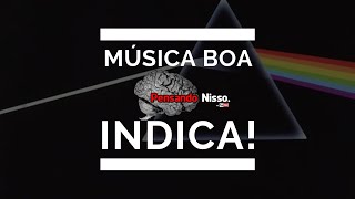 Pink Floyd - Time (cover) Música Boa - Pensando Nisso. Indica!