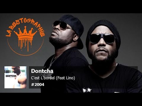 Dontcha - C'est L'bordel (Feat Lino) (2004)