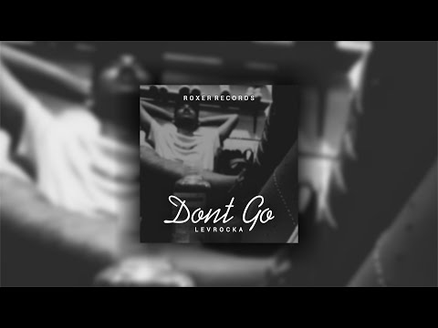 Levrocka - Don't Go