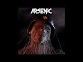 ARSENIC - FAITH IS GONE (Full-length)