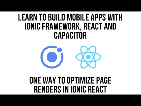 Ionic React Tutorial: One Way To Optimize Page Renders In Ionic React with Tabs