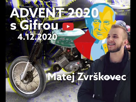 ADVENT 2020 s Gifrou - 4.12.2020 - Matej Zvrškovec