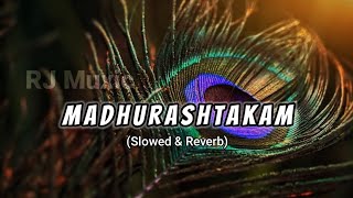 Download lagu Agam - Madhurashtakam Lofi | AdharamMadhuram Slowed Reverb | RJ Muxic mp3 Download lagu Agam - Madhurashtakam Lofi | AdharamMadhuram Slowed Reverb | RJ Muxic mp3
