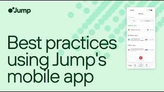 Best Practices Using Jump's Mobile App