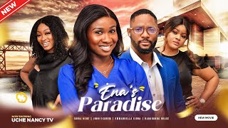 ENA&#39;S PARADISE (New Movie) Sonia Uche, John Ekanem, Emmanuella Iloba 2023 Nigerian Nollywood Movie