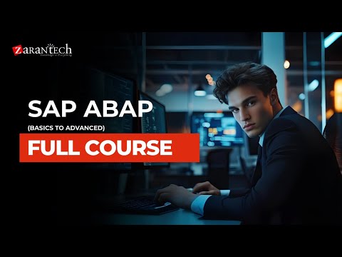 SAP ABAP (Basics to Advanced) Full Course | ZaranTech