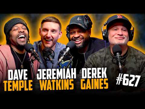 YKWD #627 | Jeremiah Watkins, Derek Gaines, & Dave Temple