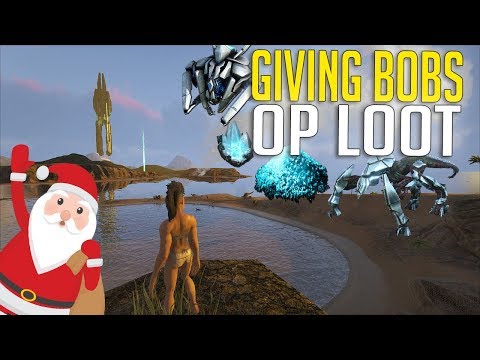 GIVING BACK TO THE BOBS! OP LOOT! OFFICAL SMALL TRIBES PVP S3 Ep13 | ARK: Survival Evolved