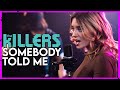 Somebody Told Me The Killers Cover By First To Eleven