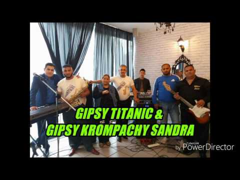 GIPSY TITANIC & GIPSY KROMPACHY SANDRA - CELY ALBUM 2017